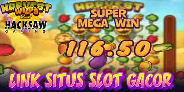 Rekomendasi Link Situs Judi Slot Gacor Gampang Menang Terbaik dan Terpercaya Menang Maxwin Harvest Wilds